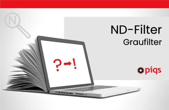 ND-Filter, auch Neutraldichtefilter oder Graufilter genannt